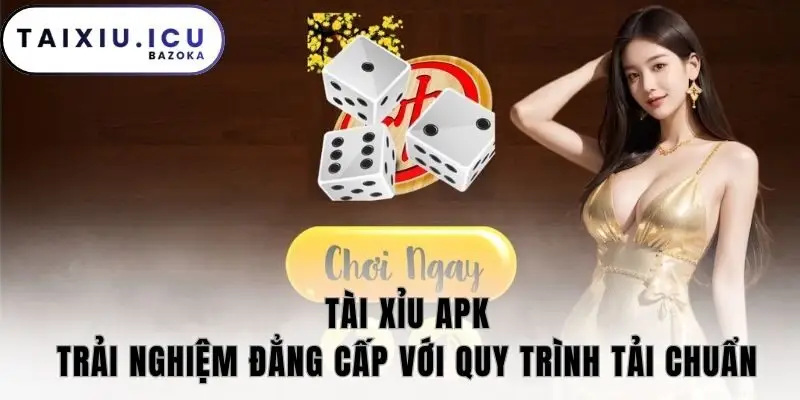 Tài xỉu APK